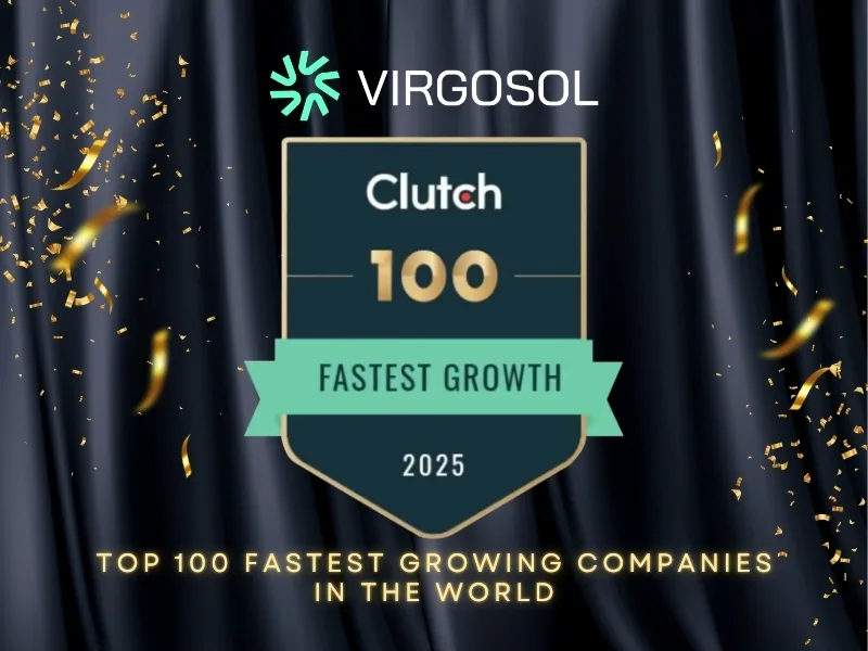 Virgosol Clutch 2025 En Hızlı Büyüyen 100 Şirket Arasında Yerini Aldı!